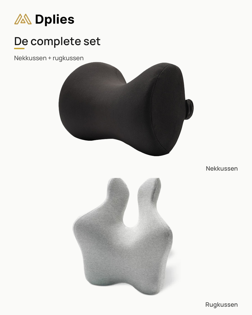 De complete set: nekkussen en rugkussen